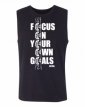 Tanktop Focus on your own goals Focus on your own goals